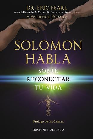 Solomon habla sobre reconectar tu vida | Eric Pearl