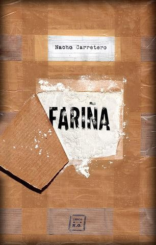 Fariña | Nacho Carretero