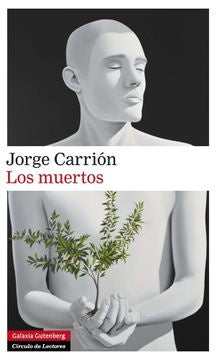 Los muertos | JORGE CARRION