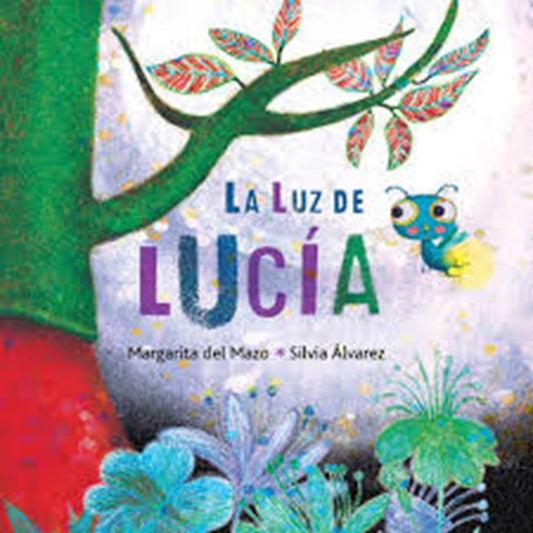 La luz de Lucía | MARGARITA DEL MAZO