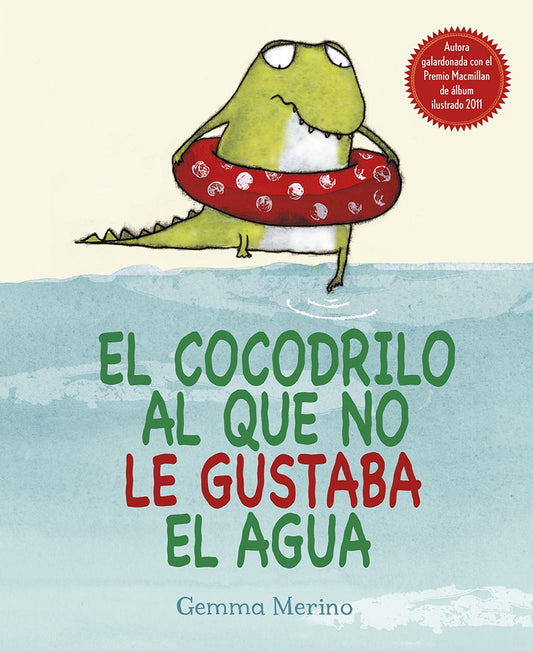 El cocodrilo al que no le gustaba el agua | GEMMA MERINO