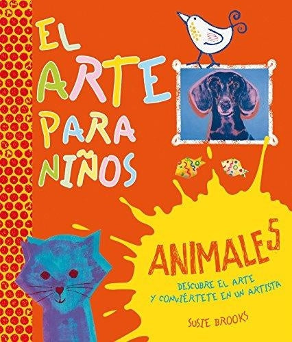 El arte para niños | Suste Brooks