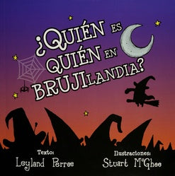 ¿Quién es quién en Brujilandia? | LEYLAND PERREE