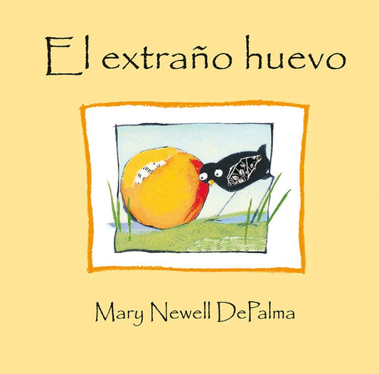 EL EXTRAÑO HUEVO | MARY NEWELL DE PALMA
