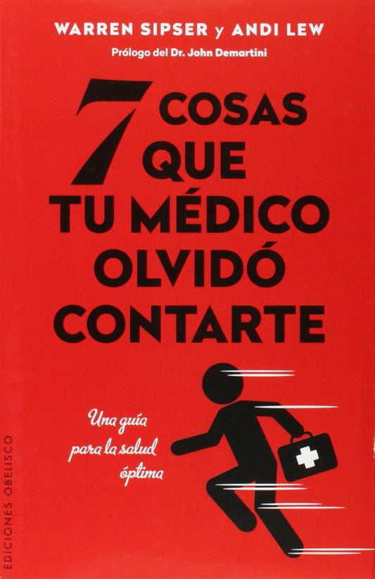 7 cosas que tu médico olvidó contarte | WARREN SIPSER Y ANDI LEW