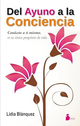 Del ayuno a la conciencia | LIDIA BLANQUEZ
