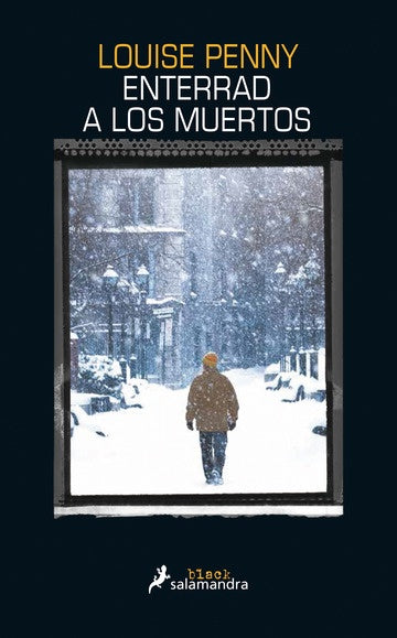 Enterrad a los muertos | LOUISE PENNY