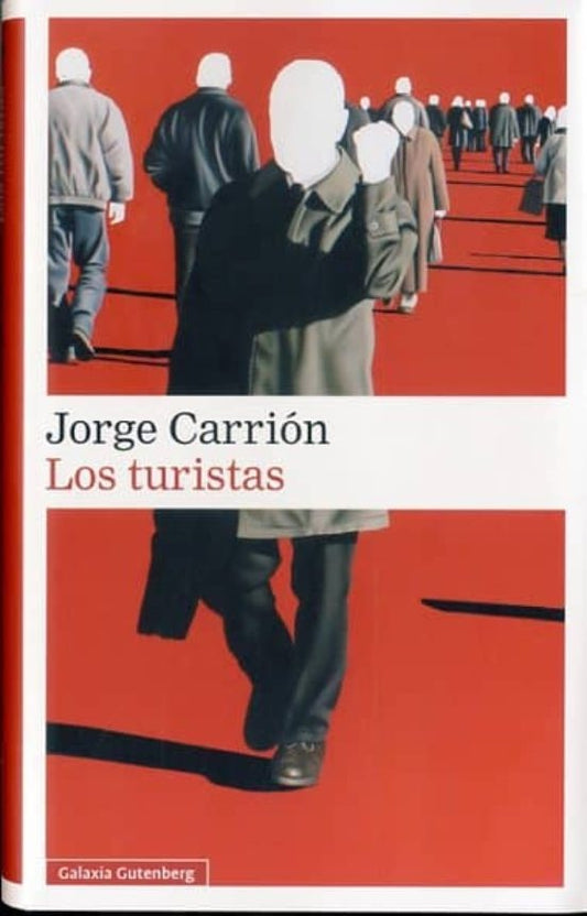 Los turistas | JORGE CARRION