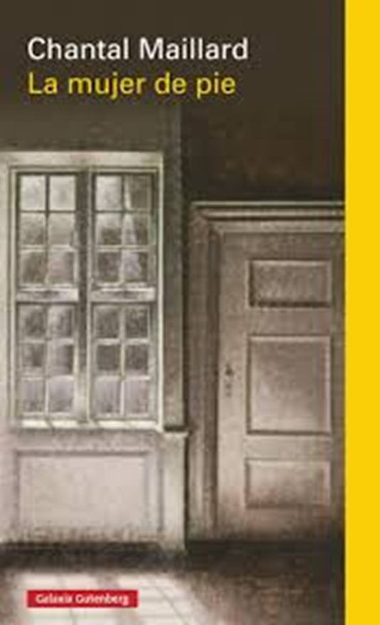 La mujer de pie | CHANTAL MAILLARD