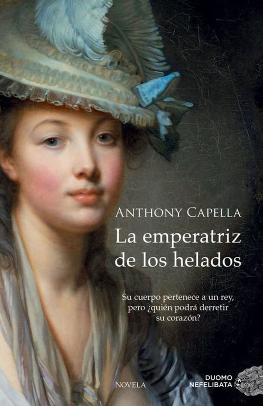 EMPERATRIZ DE LOS HELADOS, LA | ANTHONY CAPELLA