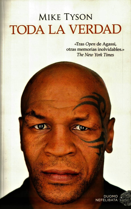 TODA LA VERDAD | MIKE TYSON