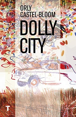 Dolly City | ORLY CASTEL-BLOOM