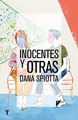 Inocentes y otras | DANA SPIOTTA