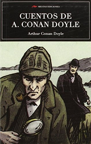 Los mejores cuentos de Arthur Conan Doyle | SIR ARTHUR CONAN DOYLE