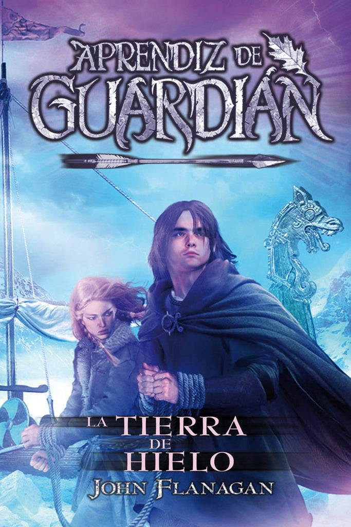 La tierra de hielo | JOHN FLANAGAN
