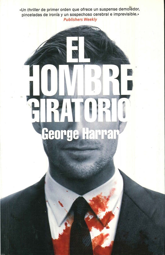 El hombre giratorio | GEORGE HARRAR