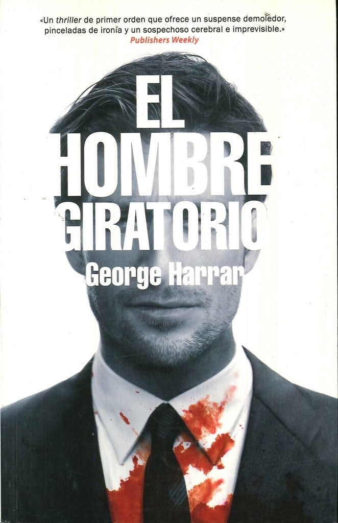 El hombre giratorio | GEORGE HARRAR