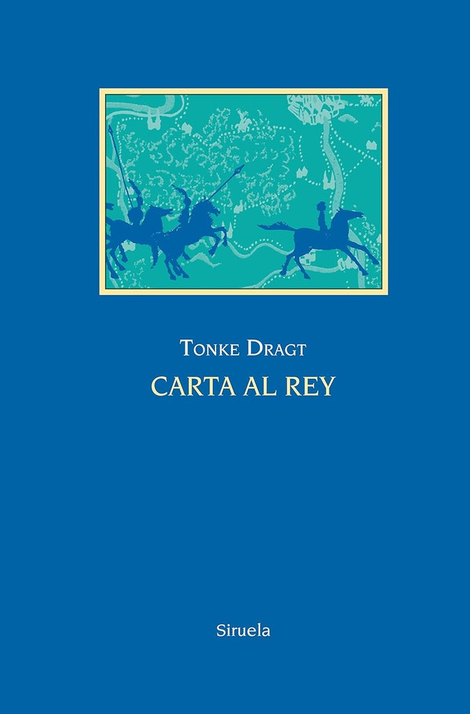 Carta al rey | Tonke Dragt