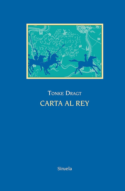 Carta al rey | Tonke Dragt