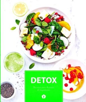Detox. Recetas para depurar el organismo | Coralie Ferreira