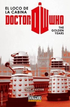 Doctor Who el loco de la cabina | DOC PASTOR