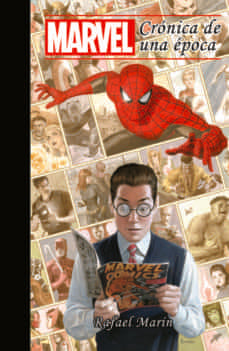 Marvel: una crónica de época | Rafael Marín