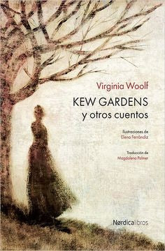 Kew Gardens y otros cuentos | VIRGINIA WOOLF