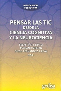 Pensar las TIC | Sebastián J.  Lipina