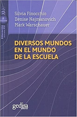 Diversos mundos en el mundo de la escuela | Finocchio, Najmanovich