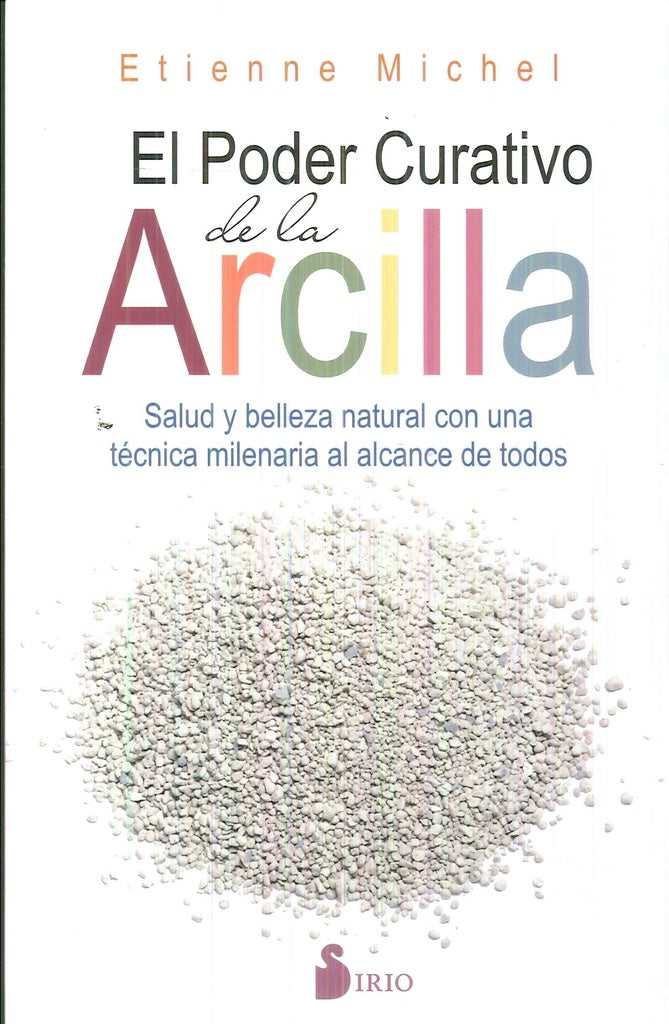 El Poder curativo de la arcilla | ETIENNE MICHEL