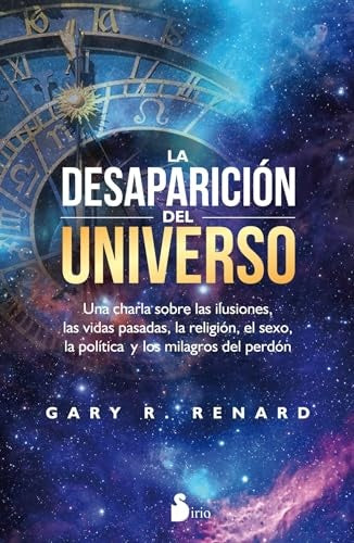 La desaparición del universo | GARY R. RENARD