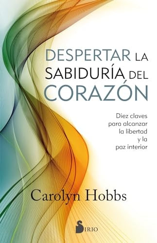 DESPERTAR LA SABIDURIA DEL CORAZON | HOBBS