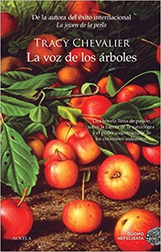 La voz de los árboles | TRACEY CHEVALIER