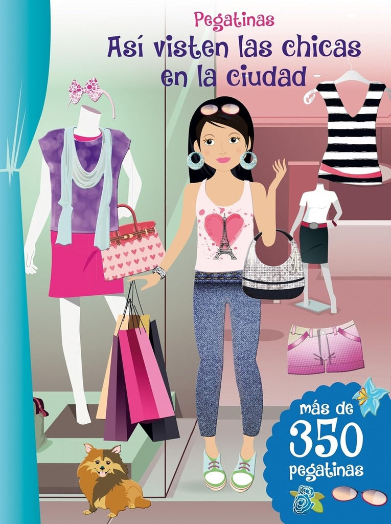 Pegatinas. Así visten las chicas en la ciudad | ANA SCHINDLER