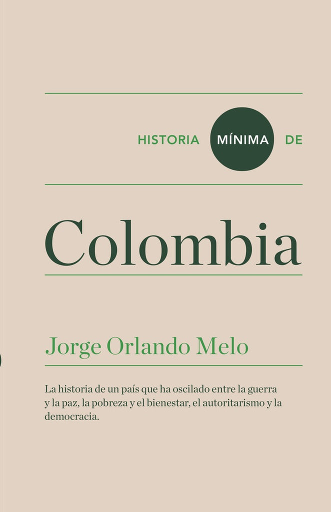 Historia mínima de Colombia | Jorge Orlando Melo