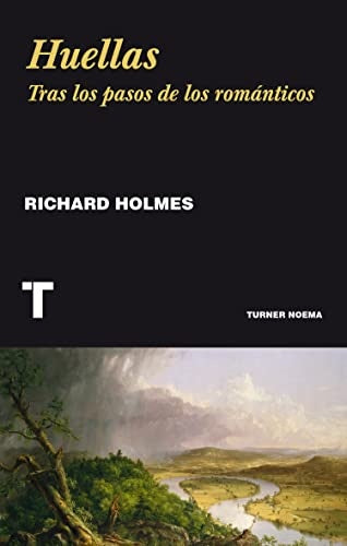 Huellas. Tras los pasos de los románticos | HOLMES - BUCKERS