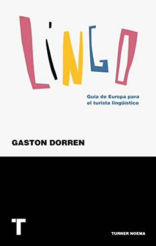 Lingo. Guía de Europa para el turista lingüistico | DORREN