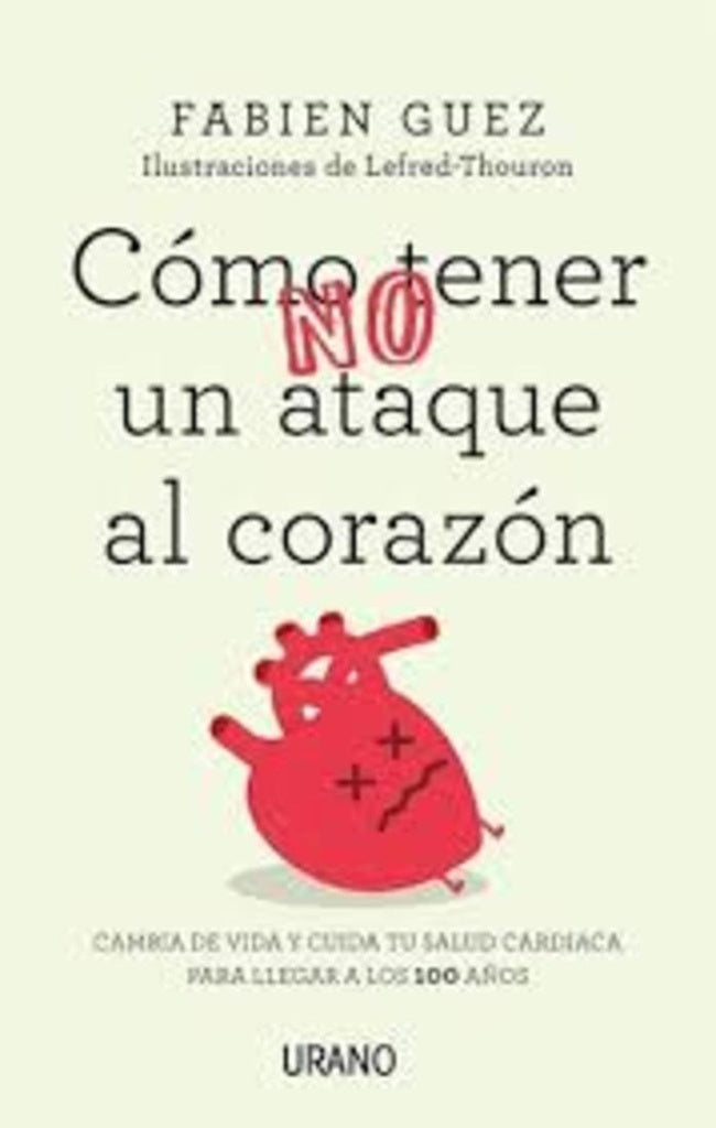 Cómo no tener un ataque al corazón | Fabien Guez