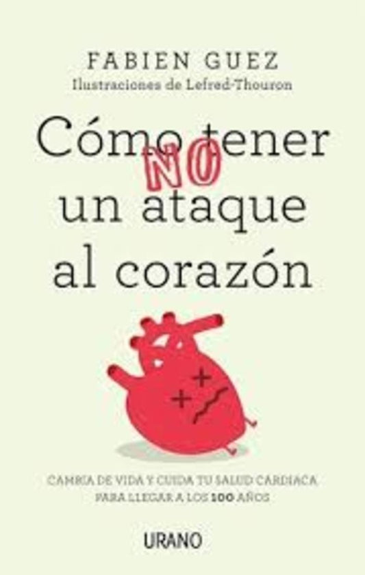 Cómo no tener un ataque al corazón | Fabien Guez