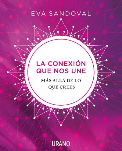 La conexión que nos une | EVA SANDOVAL