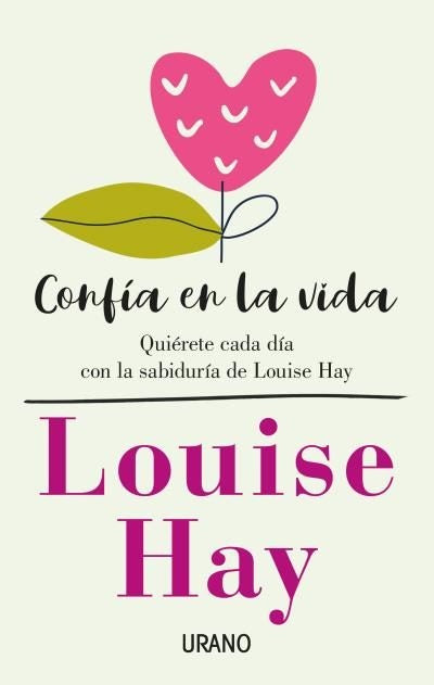 Confía en la vida | Louise L. Hay