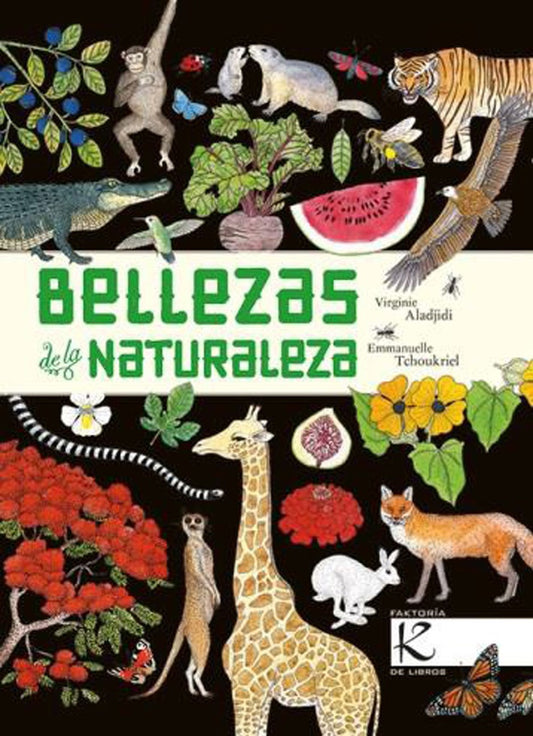 Bellezas de la naturaleza | Virginie Aladjidi - Emmanuelle Tchoukriel