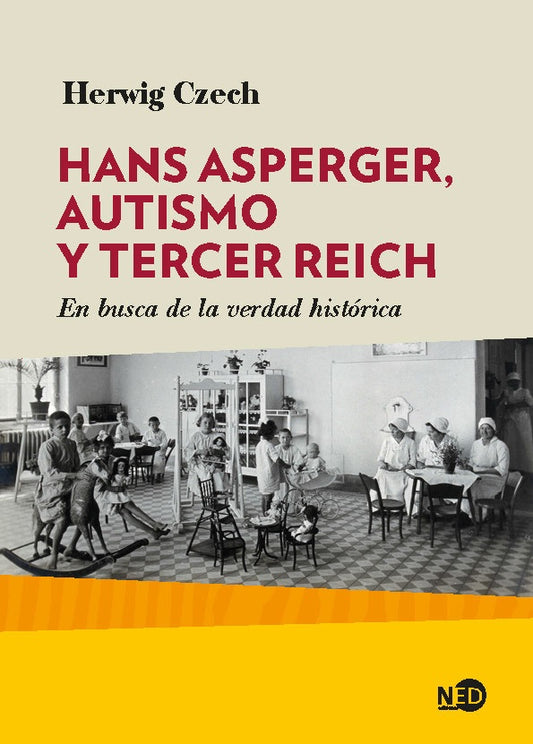 Hans Asperger, autismo y Tercer Reich | HERWIG CZECH