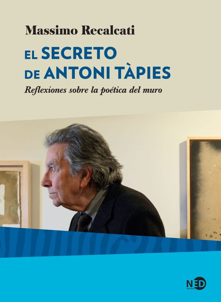 El secreto de Antoni Tàpies | MASSIMO RECALCATI