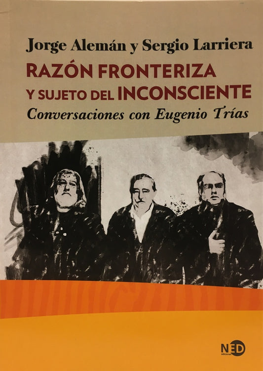 Razón fronteriza y sujeto del inconsciente | ALEMAN, Larriera