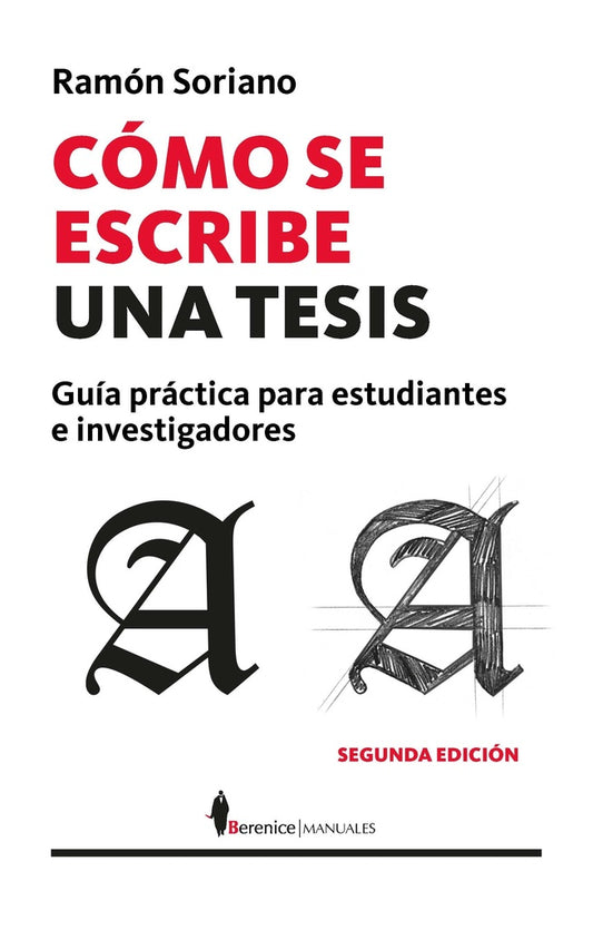 Cómo se escribe una tesis | Ramón Soriano Díaz