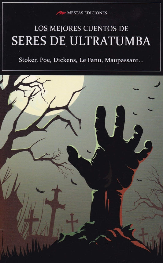 Los mejores cuentos de seres de ultratumba | Varios autores
