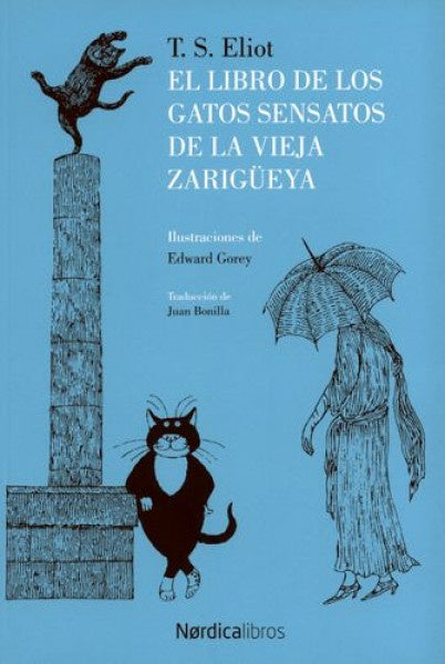 El libro de los gatos sensatos de la vieja zarigüeya | T. S. ELLIOT