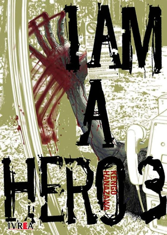 I Am a Hero 3 | Kengo Hanazawa