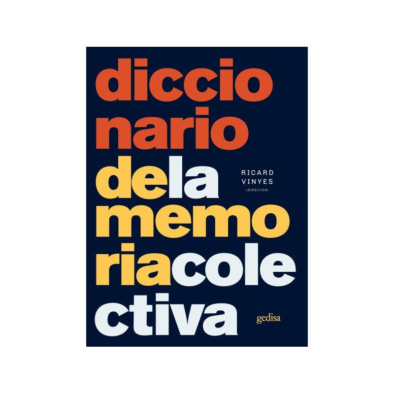 Diccionario de la memoria colectiva | RICARD VINYES